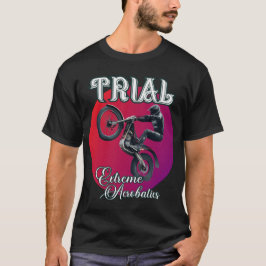 Motorcykel för extrema akrobatiker i Trial T Shirt