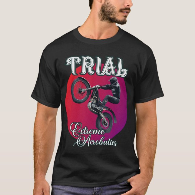 Motorcykel för extrema akrobatiker i Trial T Shirt (Framsida)