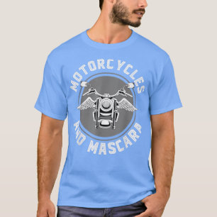 Motorcyklar, motorcyklar och Roligten Mascara T Shirt