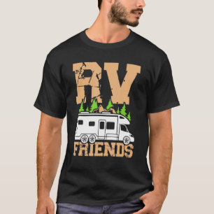 Motorhem Rv Camping Camper Rv Friends 2 T Shirt