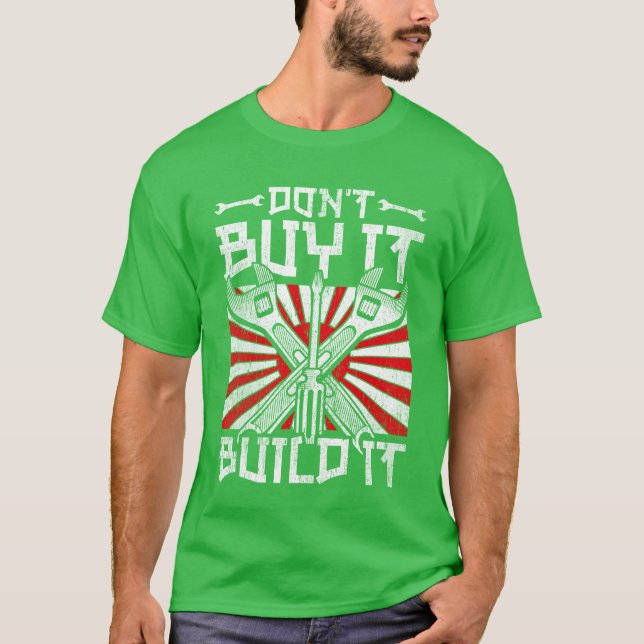 Motorsport Caruning Dont Buy It Build It funny T Shirt (Framsida)