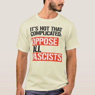 MOTSÄTTA ALLA ASCISTER T SHIRT