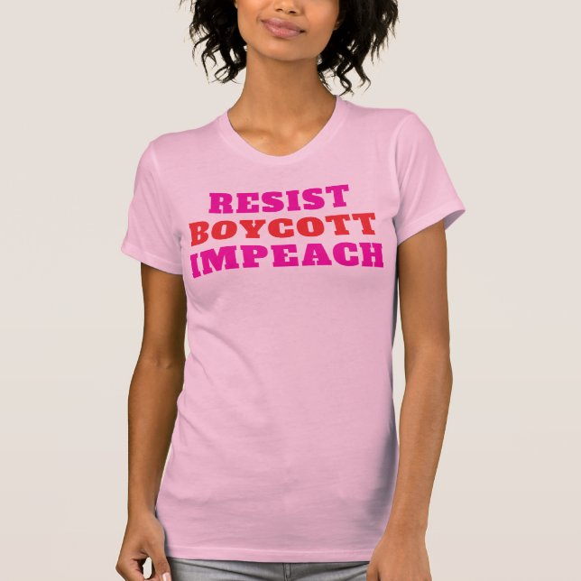 Motstå bojkott ställ inför riksrätt  t shirt (Framsida)