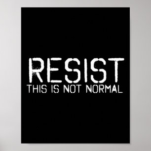 Motstå detta är inte normalt roligt anti-trump pre poster