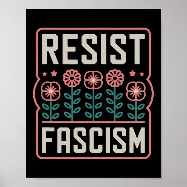 Motstå fascism protestera Trump Anti Trump 13  Poster (Framsidan)