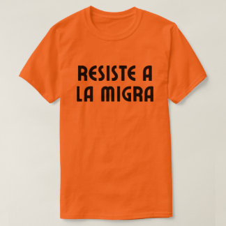 Motstå ICE Spanska Språk Protest T Shirt