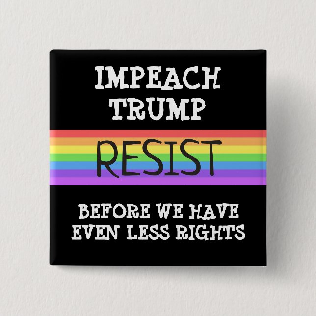 MOTSTÅ Impeach regnbågen för trumf LGBT knäppas Knapp (Framsida)