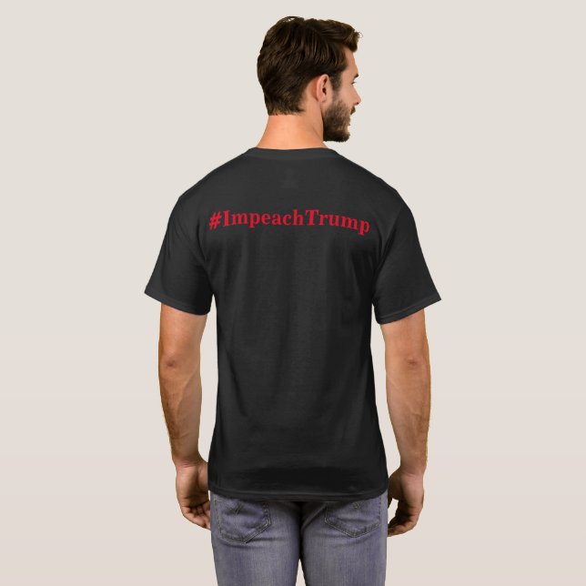 MOTSTÅ -- Impeach trumfT-tröja T Shirt (Hel baksida)