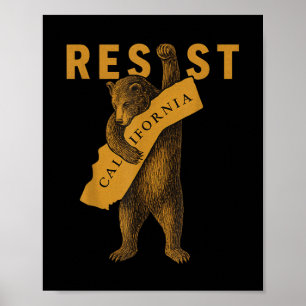 Motstå Kalifornien Björn Poster
