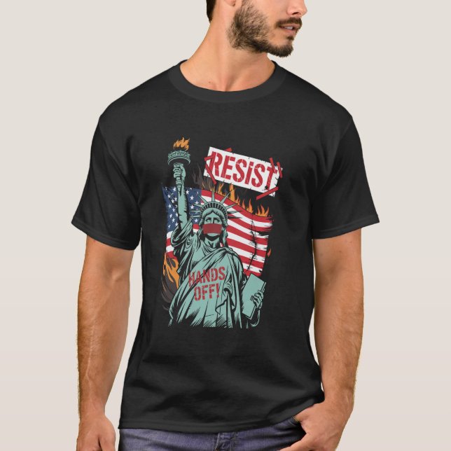 Motstå Motstånd Staty över Frihet Händer Av Prot T Shirt (Framsida)