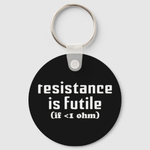 Motstånd är fruktlösa Keychain Nyckelring
