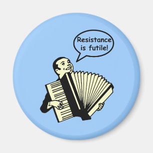 Motstånd är fruktlöst! (Dragspel) Magnet