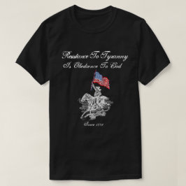 Motstånd till Tyranny är Obedience till guden T-shirt