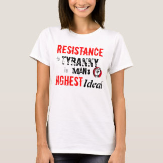 MOTSTÅND till Tyranny Tee Shirt