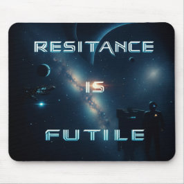 Motståndet är Futile Mousepad Musmatta