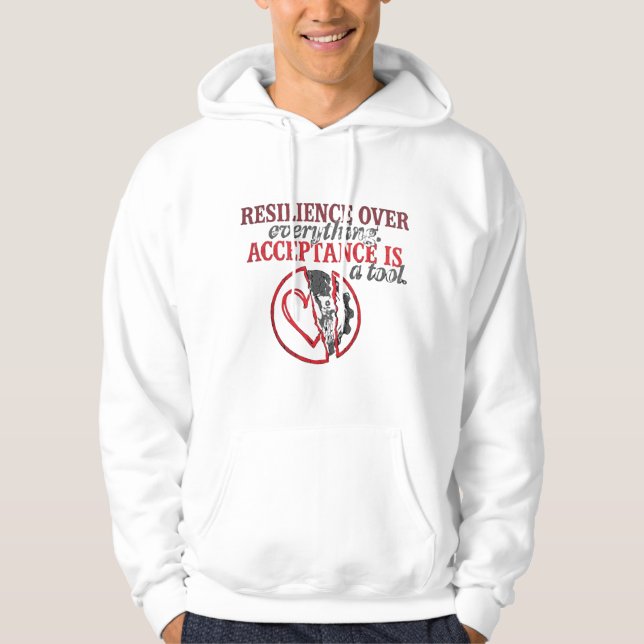 Motståndskraft Framför Allt | Acceptans Är Ett Ver Hoodie (Framsida)
