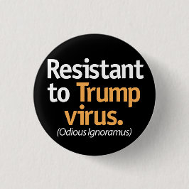 Motståndskraftig mot Trump-viruset. Knapp