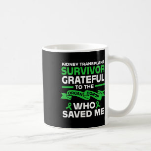Mottagare av njurtransplantationsöverlevande kaffemugg