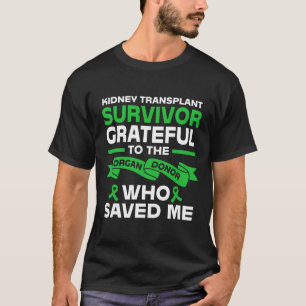 Mottagare av njurtransplantationsöverlevande t shirt