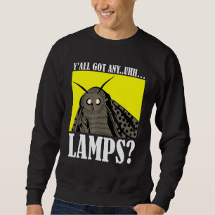 Motten Memall Yall Har Valfri uhh Lamps-citat Lång Ärmad Tröja