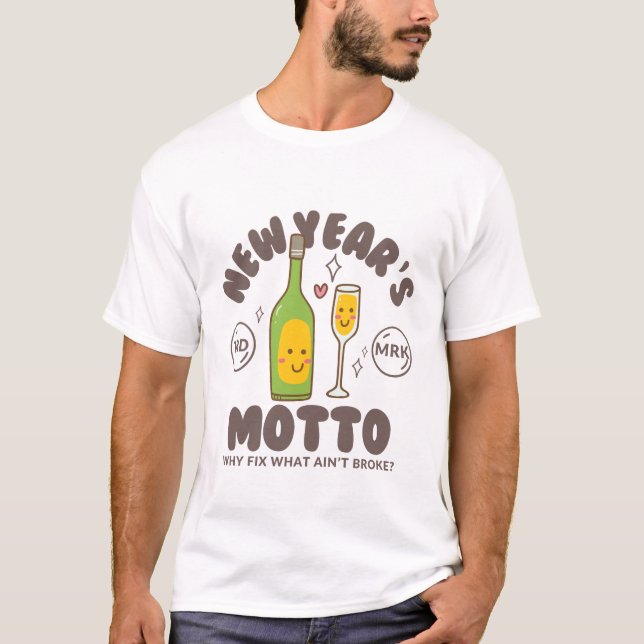 Mottot för det nya året t shirt (Framsida)