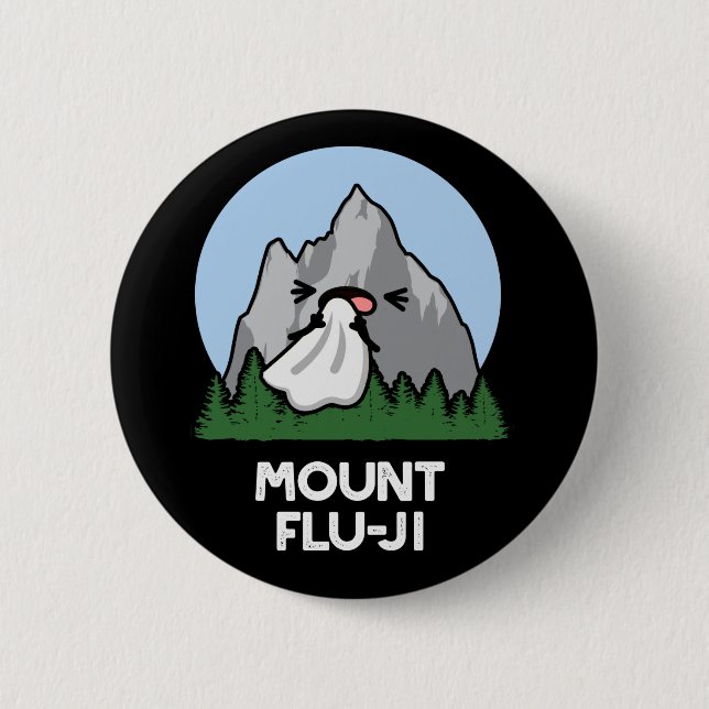 Mount Flu-ji Funny Mountain Pun Mörk BG Knapp (Framsida)
