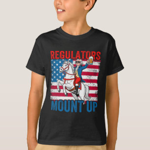 Mount Up Regulators 4 juli självständighetsdag USA T Shirt