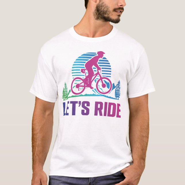 Mountain Bike Mtb Låt oss Ride Retro 90-talet T Shirt (Framsida)