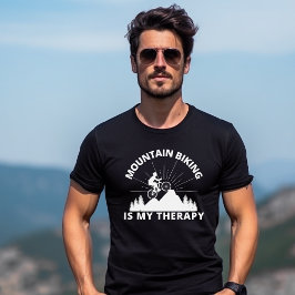 Mountain Biking är min terapi T-Shirt