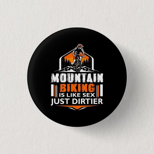 Mountain Biking Just Dirtier Knapp (Framsida)