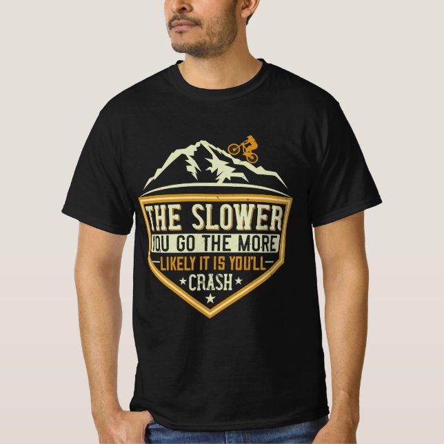 Mountain Biking Quotes Gift T Shirt (Framsida)
