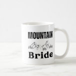 Mountain Bride Hiking Outdoor Bachelorette Party C Kaffemugg<br><div class="desc">Camping Camping of Mountain Bride Hiking Outdoor Bachelorette Party</div>