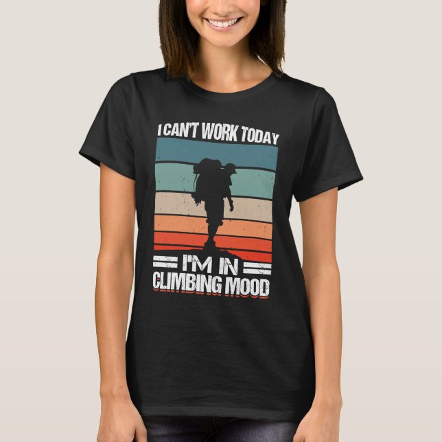 Mountain Climbing Rock Climb Climber  3 T Shirt (Framsida)