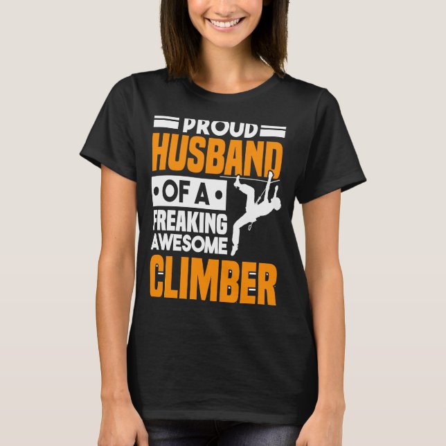 Mountain Climbing Rock Climb Climber Husband  3 T Shirt (Framsida)