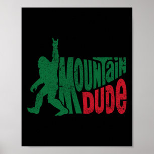 Mountain Dude Rolig Bigfoot Sasquatch Rock På Hiki Poster