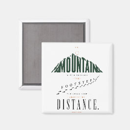 Mountain Fotspår Avstånd Citat Magnet