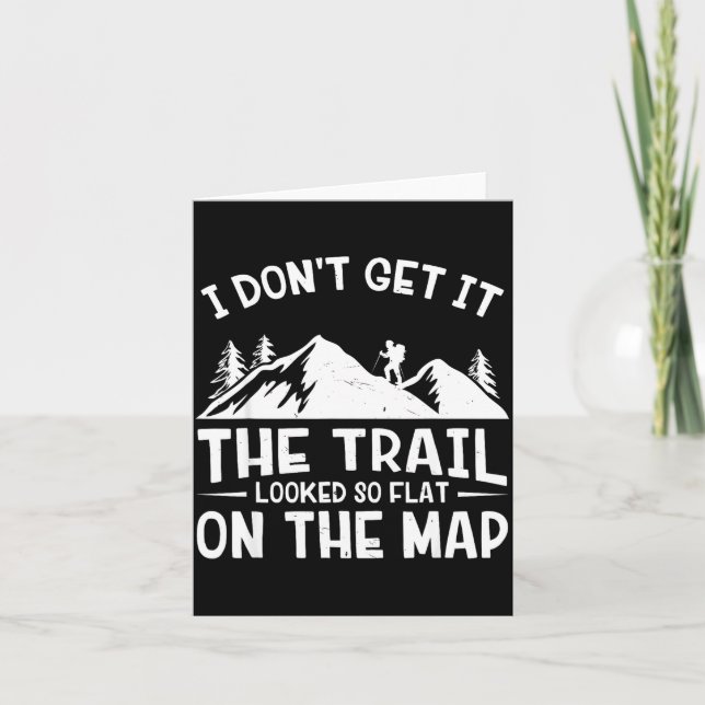 Mountain Hiking Funny The Trail Looked So Flat On  Kort (Framsida)