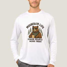 Mountain Life, Fewer People More Trees Coffee Bear T Shirt