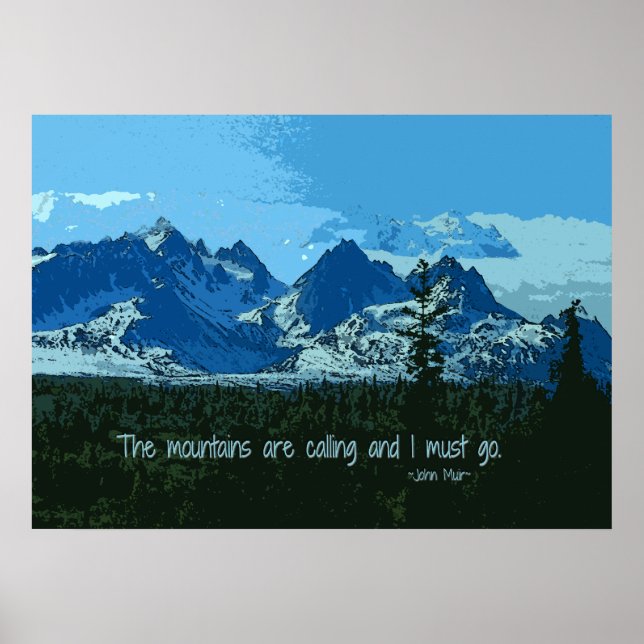 Mountain Peaks digital art - John Muir citat Poster (Framsidan)
