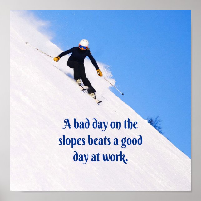 Mountain Ski Slopes Fresh Snö Fall Skiing Funny Poster (Framsidan)