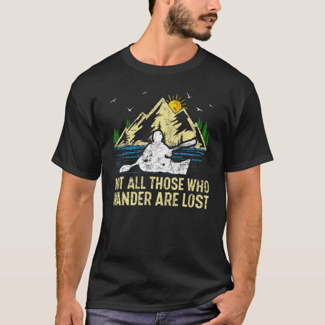 Mountain Sunset Not All Those Who Wander Are Lost  T Shirt (Framsida)