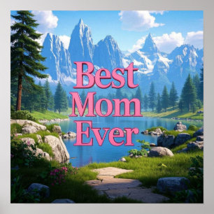 Mountain View Mors dag Best Mamma någonsin Poster