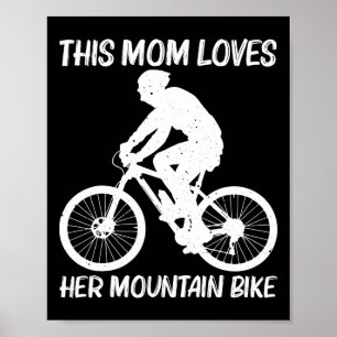 Mountainbike för mamma Mor Mtb mountain biking B Poster