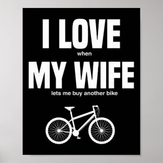 Mountainbike Jag älskar när min fru låter mig köpa Poster