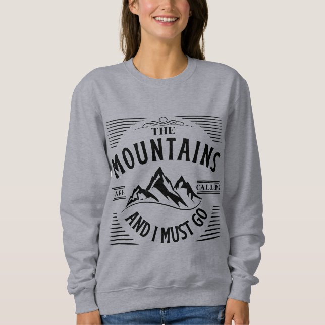 MOUNTAINERNA KRÄVER OCH JAG MÅSTE GÅ T SHIRT (Framsida)