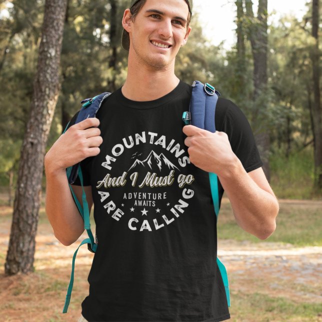 Mountains are Calling and I Must Go Funny Camping T Shirt (Skapare uppladdad)