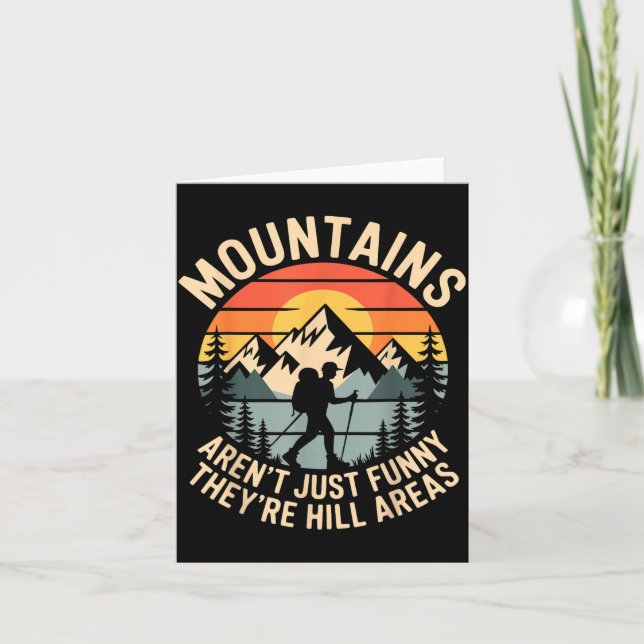Mountains Aren't Just Funny They're Hill Areas Dad Kort (Framsida)