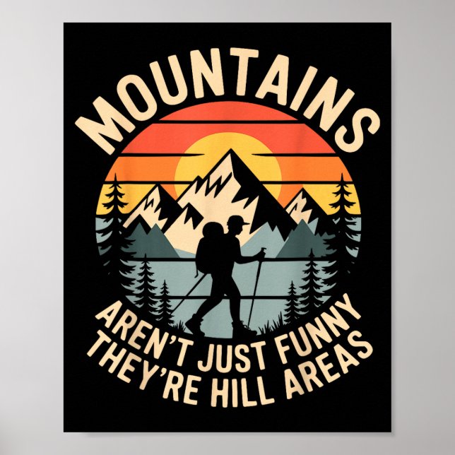 Mountains Aren't Just Funny They're Hill Areas Dad Poster (Framsidan)