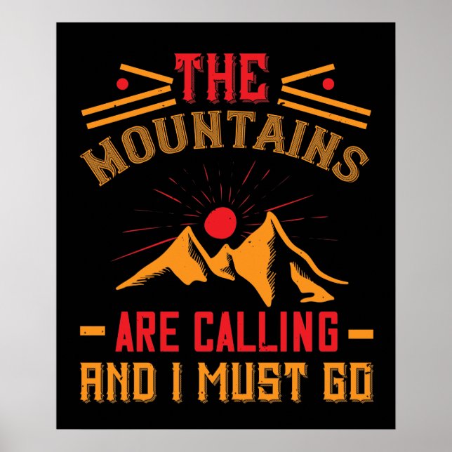 Mountains -The Mountains Are Calling And I Must Go Poster (Framsidan)