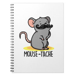 Mouse tache Funny Mouse Pun Anteckningsbok